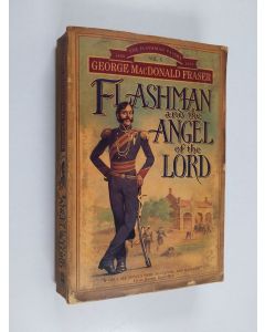 Kirjailijan George MacDonald Fraser käytetty kirja Flashman and the Angel of the Lord