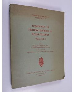 Kirjailijan Blanche Benzian käytetty kirja Experiments on nutrition problems in forest nurseries Vol. 1