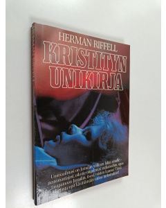 Kirjailijan Herman Riffell käytetty kirja Kristityn unikirja