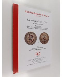 käytetty kirja Sommerauktion 2010, 13.-15. september 2010, katalog 2 : dienstag, 14. 9. 2010 : medaillen, europa, papiergeld : mittwoch, 15. 9. 2010 : römisch deutsches reich