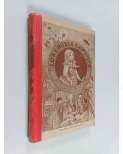 Kirjailijan Zacharias Topelius käytetty kirja Lukemisia lapsille 8:as osa