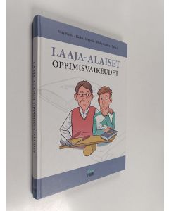Kirjailijan Heikki Seppälä & Pekka Kuikka ym. käytetty kirja Laaja-alaiset oppimisvaikeudet