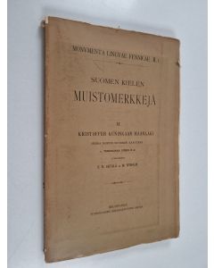 käytetty kirja Suomen kielen muistomerkkejä II, 1 : Kristoffer kuninkaan maanlaki, Tukholman codex B 96 (lukematon)