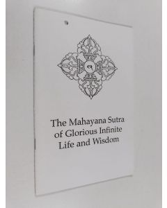käytetty teos The Mahayana Sutra of Glorious Infinite Life and Wisdom