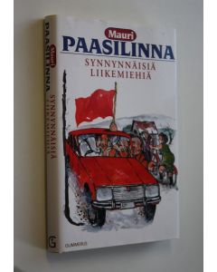 Kirjailijan Mauri Paasilinna käytetty kirja Synnynnäisiä liikemiehiä