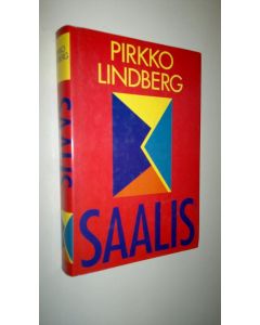 Kirjailijan Pirkko Lindberg käytetty kirja Saalis