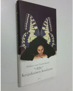 Kirjailijan Didier van Cauwelaert käytetty kirja Keijukaisen koulutus