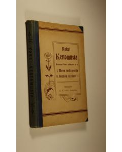 Kirjailijan Franz Hoffmann käytetty kirja Kaksi kertomusta : 1. Meren tuolla puolla ; 2. Koetteen kestänyt