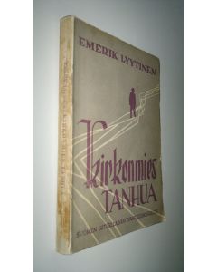 Kirjailijan Emerik Lyytinen käytetty kirja Kirkonmies Tanhua
