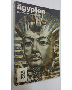 Kirjailijan Lionel Casson käytetty kirja Ägypten : Die Pharaonenreiche