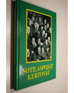 käytetty kirja Sotilaspojat kertovat : Helsingin ja ympäristön sotilaspoikakillan jäsenten muistelmia suojeluskuntapoikien ja sotilaspoikien toiminnasta silloin ja nyt (ERINOMAINEN)