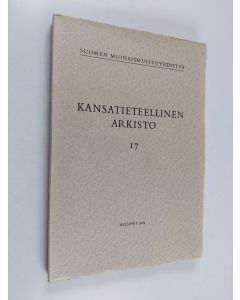 käytetty kirja Kansatieteellinen arkisto 17