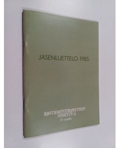 käytetty teos Jäsenluettelo 1985 : Ravitsemusterapeuttien yhdistys
