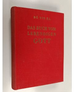 Kirjailijan Bô Yin Râ käytetty kirja Das Buch vom lebendigen Gott
