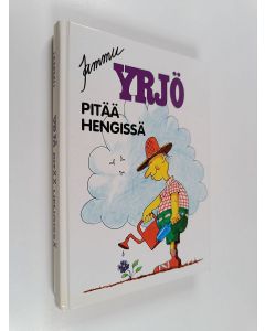 Kirjailijan Jammu käytetty kirja Yrjö pitää hengissä