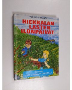 Kirjailijan Vuokko Niskanen käytetty kirja Hiekkalan lasten ilonpäivät