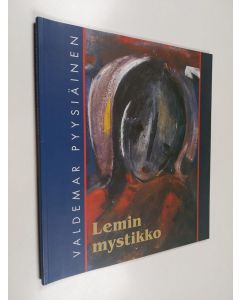 Kirjailijan Valdemar Pyysiäinen käytetty kirja Lemin mystikko Valdemar Pyysiäinen 1902-1978
