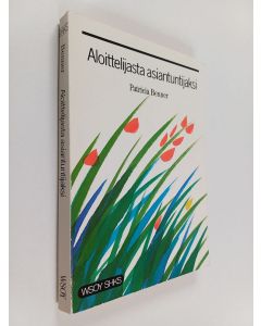 Kirjailijan Patricia Benner käytetty kirja Aloittelijasta asiantuntijaksi