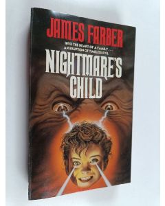 Kirjailijan James Farber käytetty kirja Nightmare's Child