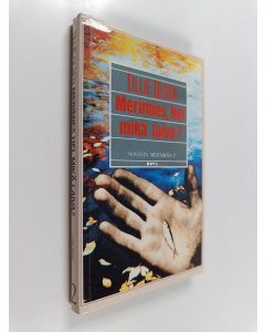 Kirjailijan Tillie Olsen käytetty kirja Merimies hei, mikä laiva : novelleja