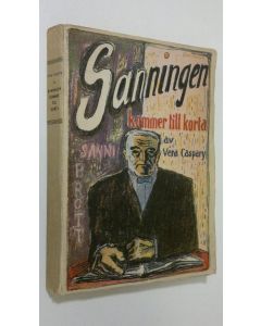 Kirjailijan Vera Caspary käytetty kirja Sanningen kommer till korta