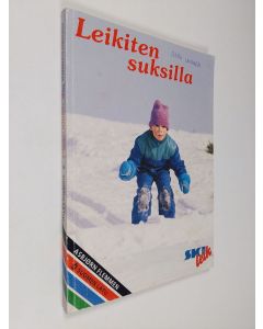 Kirjailijan Asbjörn Flemmen käytetty kirja Leikiten suksilla : miten opin hiihtämään