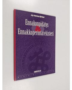 Kirjailijan Arja Pietarinen-Björklund käytetty kirja Ennakonpidätys & ennakkoperintärekisteri