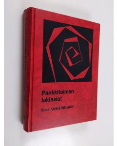 Kirjailijan Reino Erma käytetty kirja Pankkitoimen lakiasiat 1991