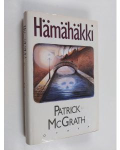 Kirjailijan Patrick McGrath käytetty kirja Hämähäkki