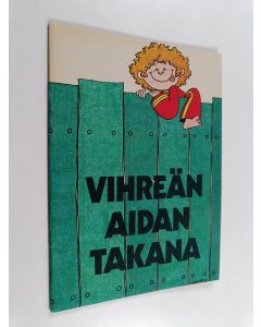 käytetty teos Vihreän aidan takana