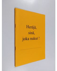 Kirjailijan Allan Svensson käytetty teos Heräjä, sinä joka nukut