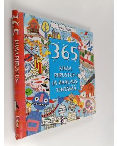 Kirjailijan Fiona Watt käytetty kirja 365 kivaa piirustus- ja maalaustehtävää