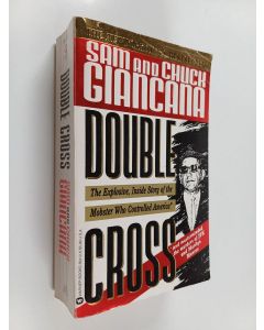 Kirjailijan Sam Giancana & Chuck Giancana käytetty kirja Double Cross