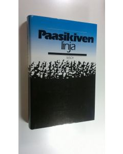 Kirjailijan J. K. Paasikivi käytetty kirja Paasikiven linja 1 : Juho Kusti Paasilinnan puheita ja esitelmiä vuosilta 1923-1942