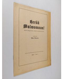 Kirjailijan Urho Muroma käytetty teos Herää valvomaan 1/1957