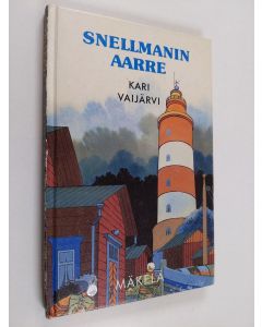 Kirjailijan Kari Vaijärvi käytetty kirja Snellmanin aarre