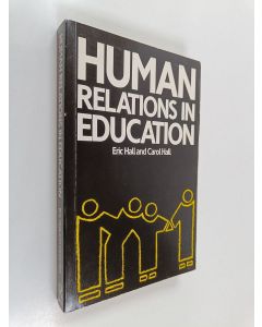 Kirjailijan Eric Hall käytetty kirja Human relations in education
