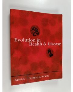 Kirjailijan Stephen C. Stearns käytetty kirja Evolution in Health and Disease