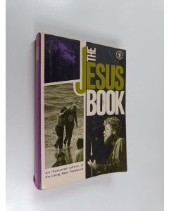 Kirjailijan Dean Merrill & Kenneth Taylor käytetty kirja The Jesus Book
