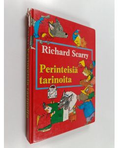 Kirjailijan Richard Scarry käytetty kirja Perinteisiä tarinoita