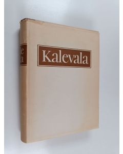 käytetty kirja Kalevala : uuden kalevalan satavuotis-muistopainos