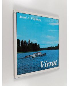 Tekijän Matti A. ym. Pitkänen  käytetty kirja Virrat