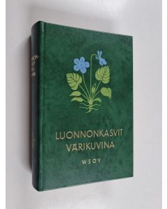 käytetty kirja Luonnonkasvit värikuvina
