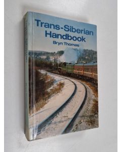 Kirjailijan Bryn Thomas käytetty kirja Trans-Siberian handbook
