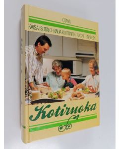 Kirjailijan Ragni Tennberg & Raija Kuittinen ym. käytetty kirja Kotiruoka : keittokirja kotia ja koulua varten