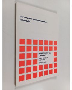 Kirjailijan Paavo Koistinen käytetty kirja Realiteetit ja unelmat