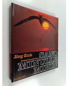 Kirjailijan Jörg Zink käytetty kirja Sano minulle mihin : ihmisen tie ja päämäärä