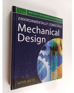 Kirjailijan Myer Kutz käytetty kirja Environmentally conscious mechanical design