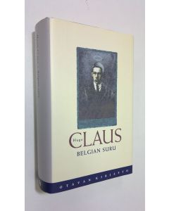 Kirjailijan Hugo Claus käytetty kirja Belgian suru (ERINOMAINEN)