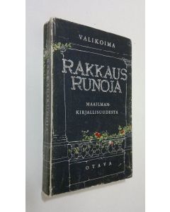 käytetty kirja Rakkausrunoja : Valikoima maailmankirjallisuudesta